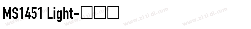 MS1451 Light字体转换 MS1451 Light字体转换